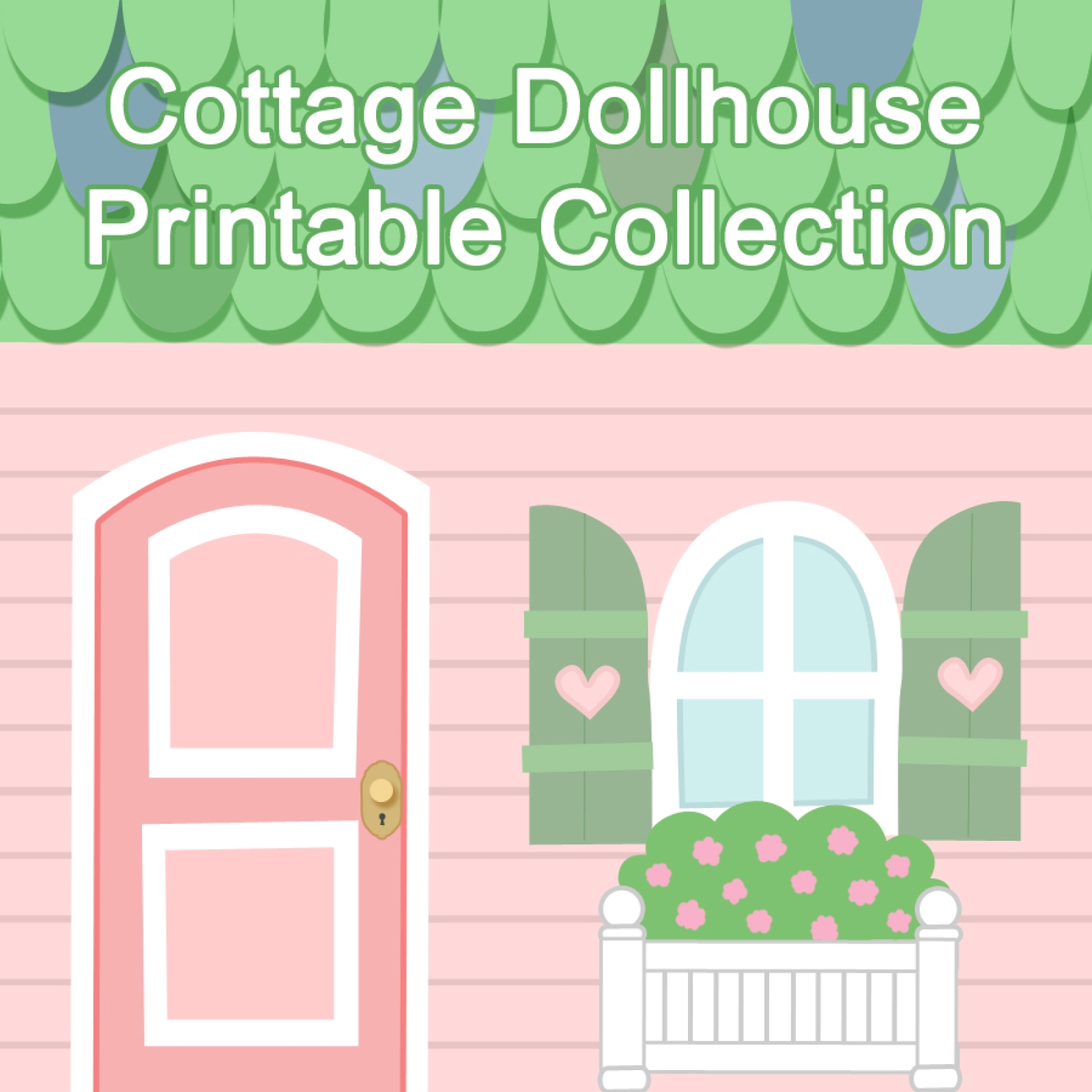 Cottage Dollhouse Printable Collection Fantastic Toys