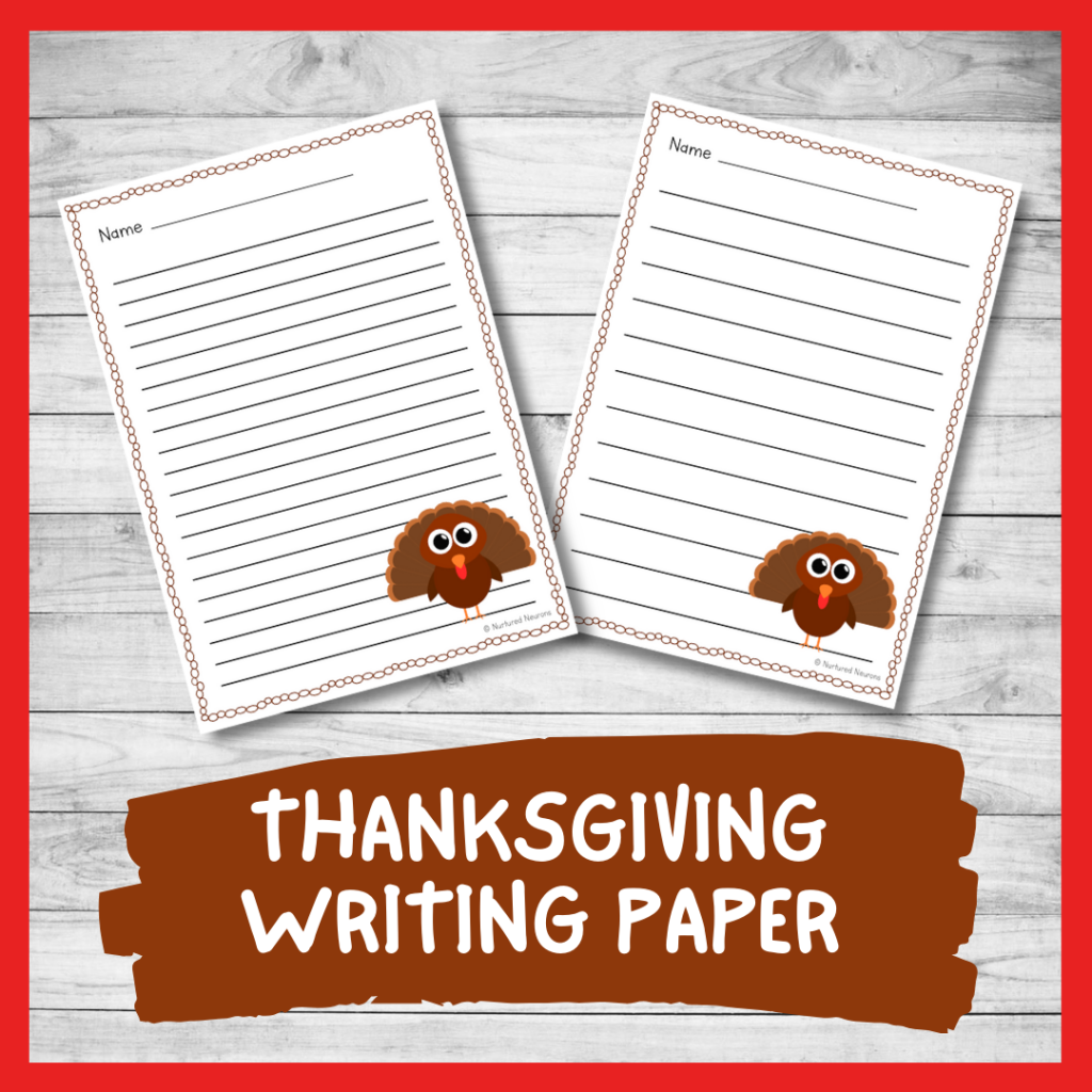 Differentiated Thanksgiving Writing Paper Nurtured Neurons