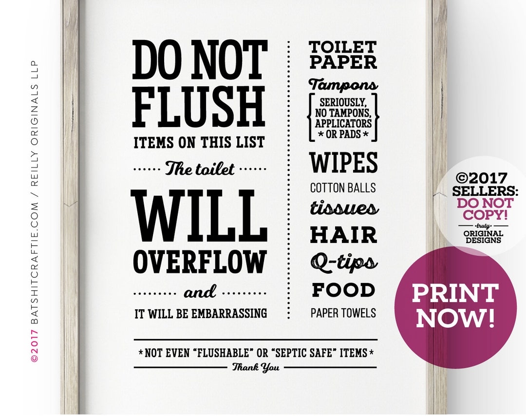 Funny PRINTABLE Bathroom Sign Do Not Flush Toilet Paper Tampons Wipes Will Overflow And Embarrass Cute Humorous Septic Wall Decor Etsy