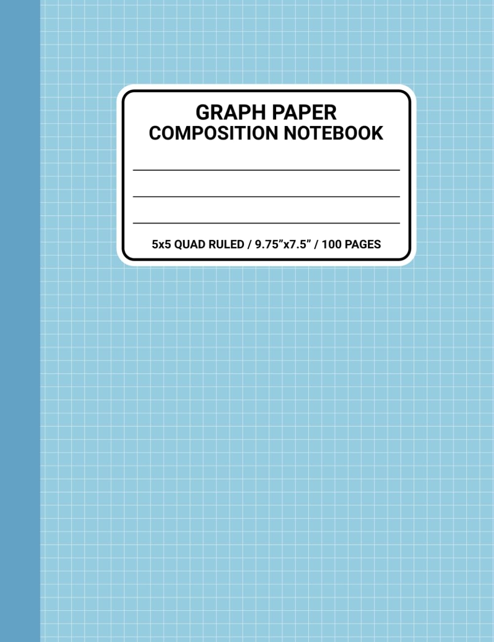Graph Paper Composition Notebook Quad Ruled 5x5 Grid Paper 9 75 X 7 5 Inch 100 Pages For Students And Teachers Pastel Blue Cover Publishers Sachi Amazon Books