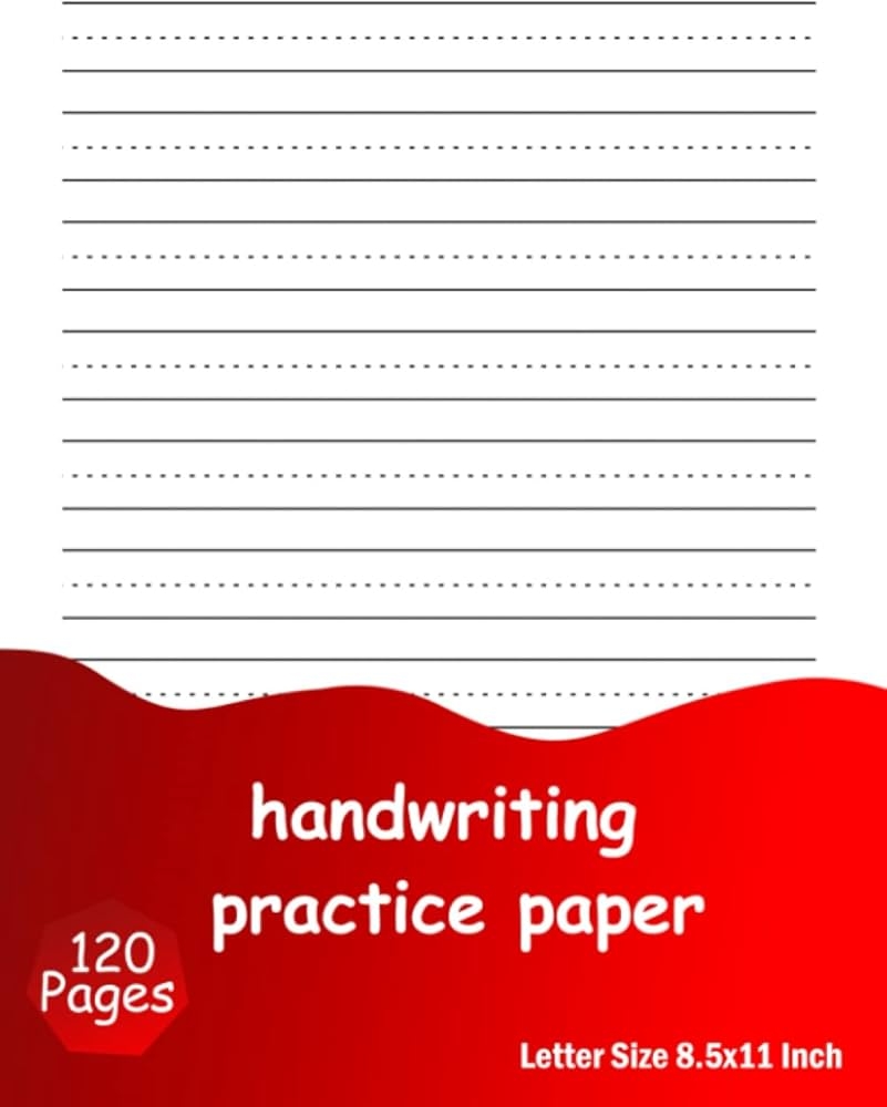 Handwriting Practice Paper 120 Pages Blank Dotted Lined Paper For Students Learning To Write Letters Publishing H writing Amazon Books