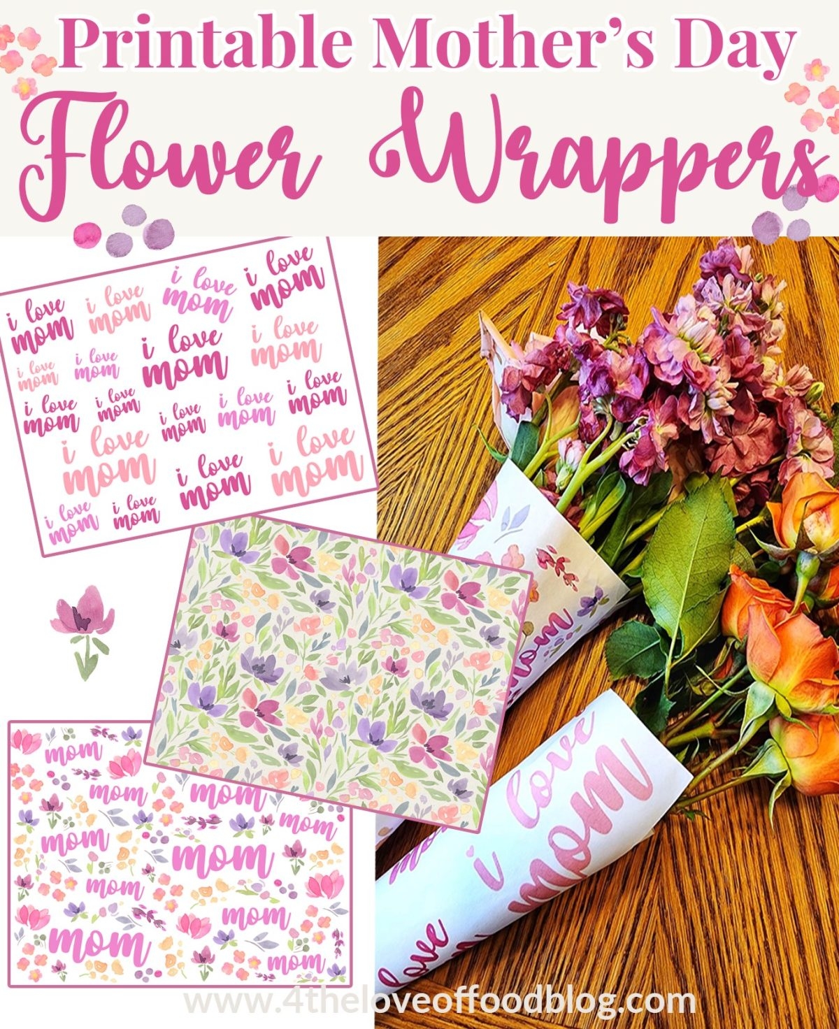 Printable Mother s Day Flower Wrappers For The Love Of Food